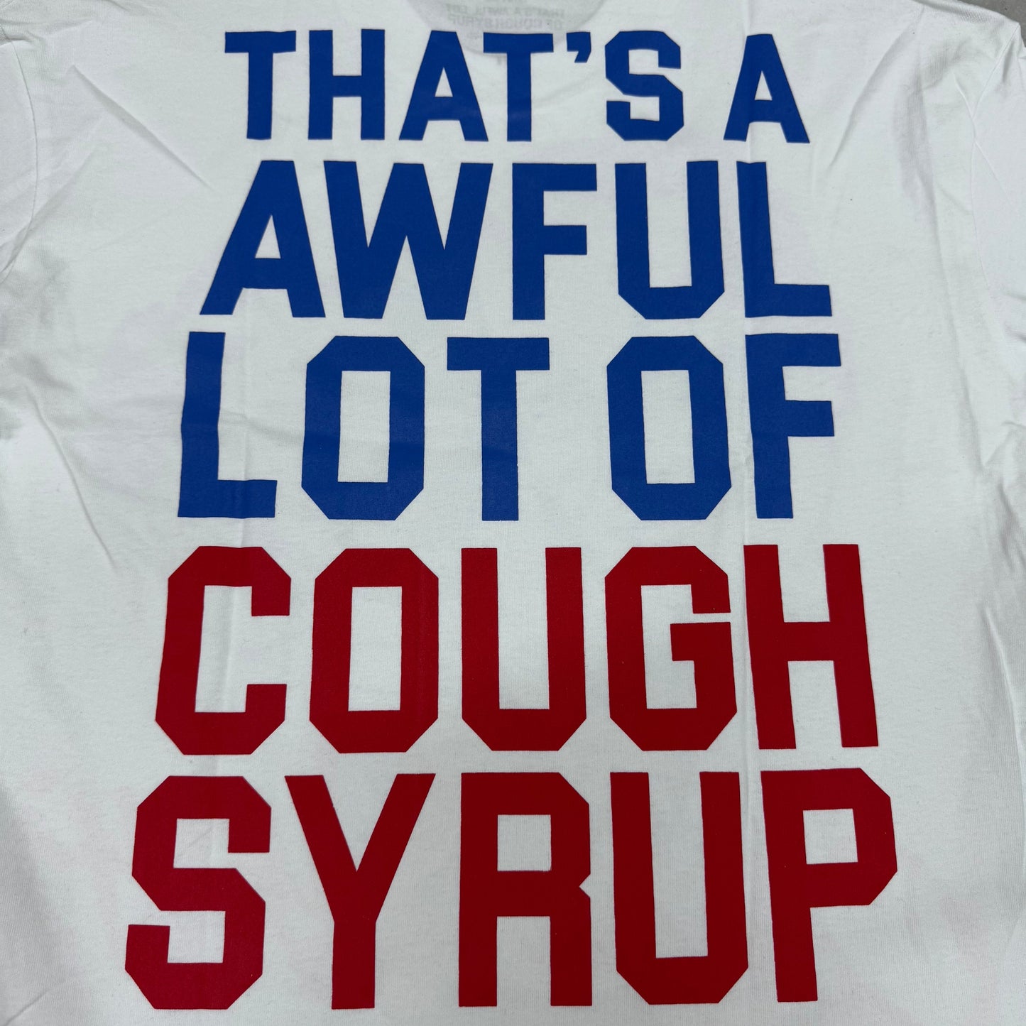 Awful Lot of Cough Syrup “Champion Breakfast T-shirt”