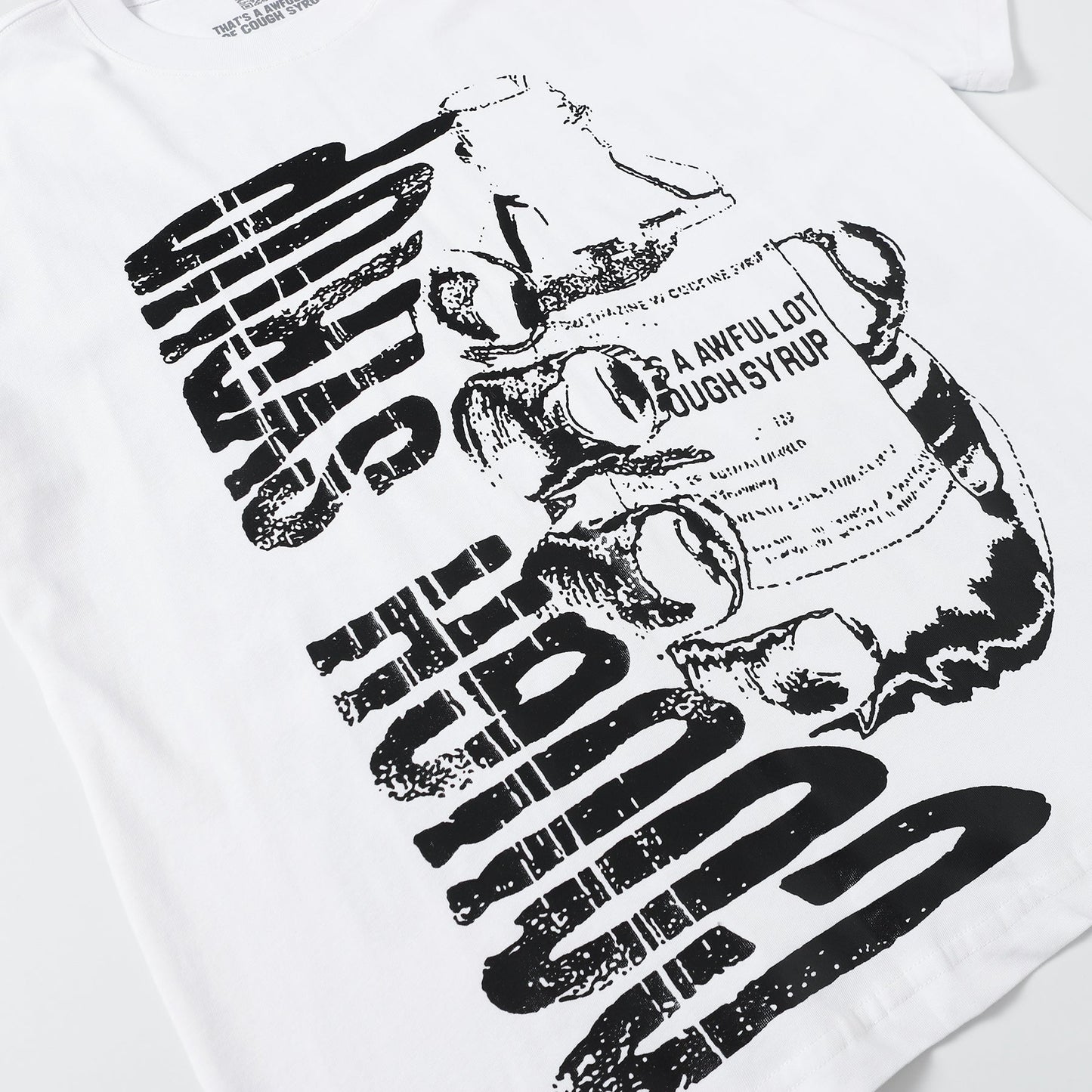 THAT'S A Awful Lot of Cough Syrup ‘Warning T-shirt white’