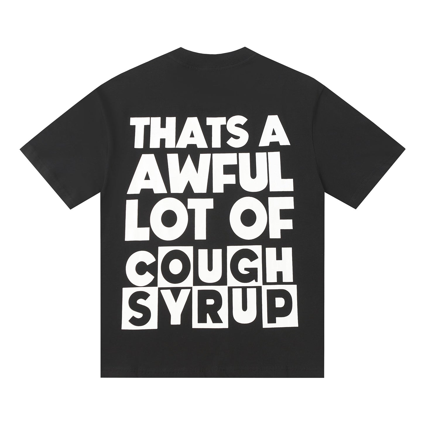 That's A Awful Lot of Cough Syrup Classic Block Logo Tee - Black