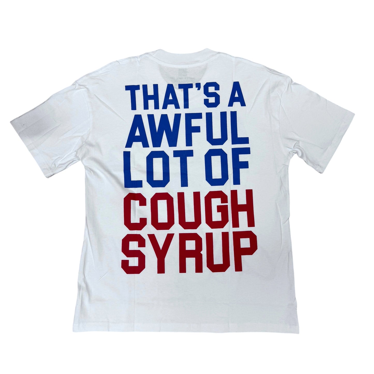 Awful Lot of Cough Syrup “Champion Breakfast T-shirt”