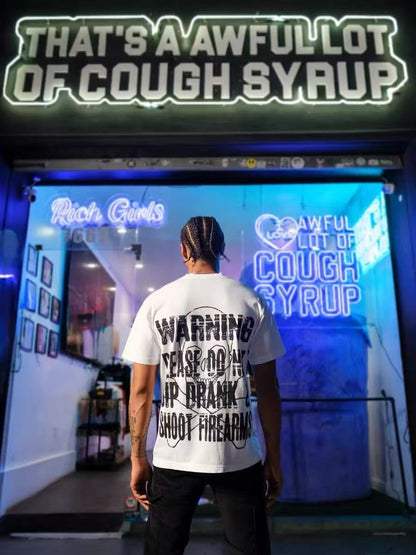 THAT'S A Awful Lot of Cough Syrup ‘Warning T-shirt white’