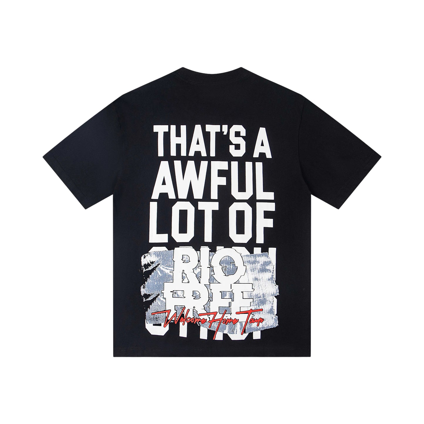 "That's A Awful Lot Of Cough Syrup Rio Free T-Shirt"