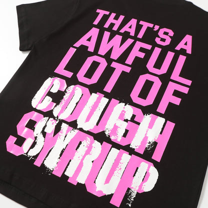 THAT'S A Awful Lot of Cough Syrup “Drankenstein T-shirt”