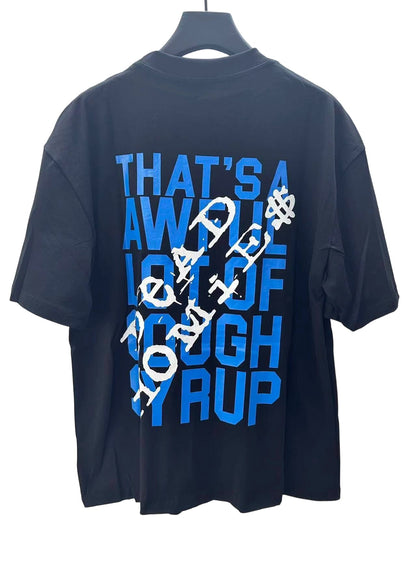 That's A Awful Lot Of Cough Syrup In Loving Memory Actavis Melrose Ave T-Shirt