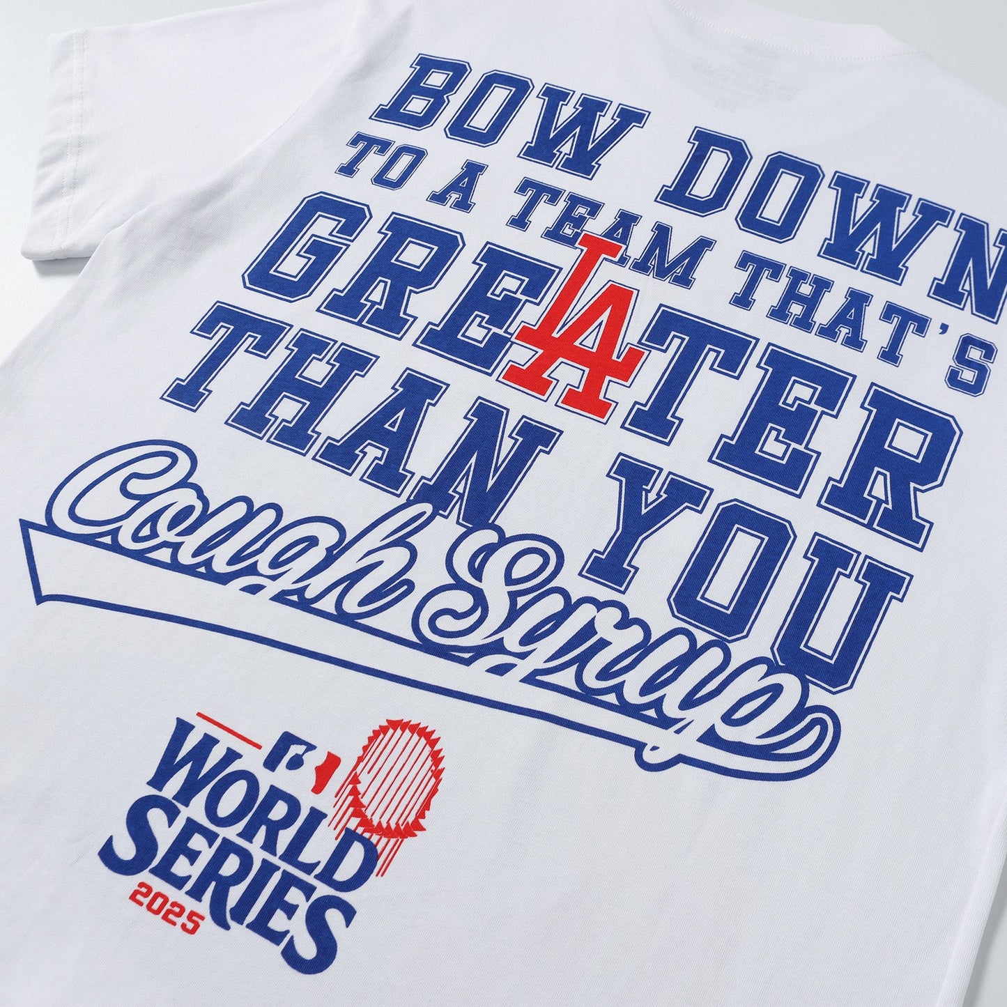 That's A Awful Lot Of Cough Syrup Godzilla Dodgers World Series Graphic Tee White