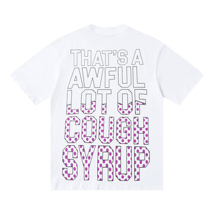 That's A Awful Lot Of Cough Syrup 4 Baby Bottles White T-Shirt