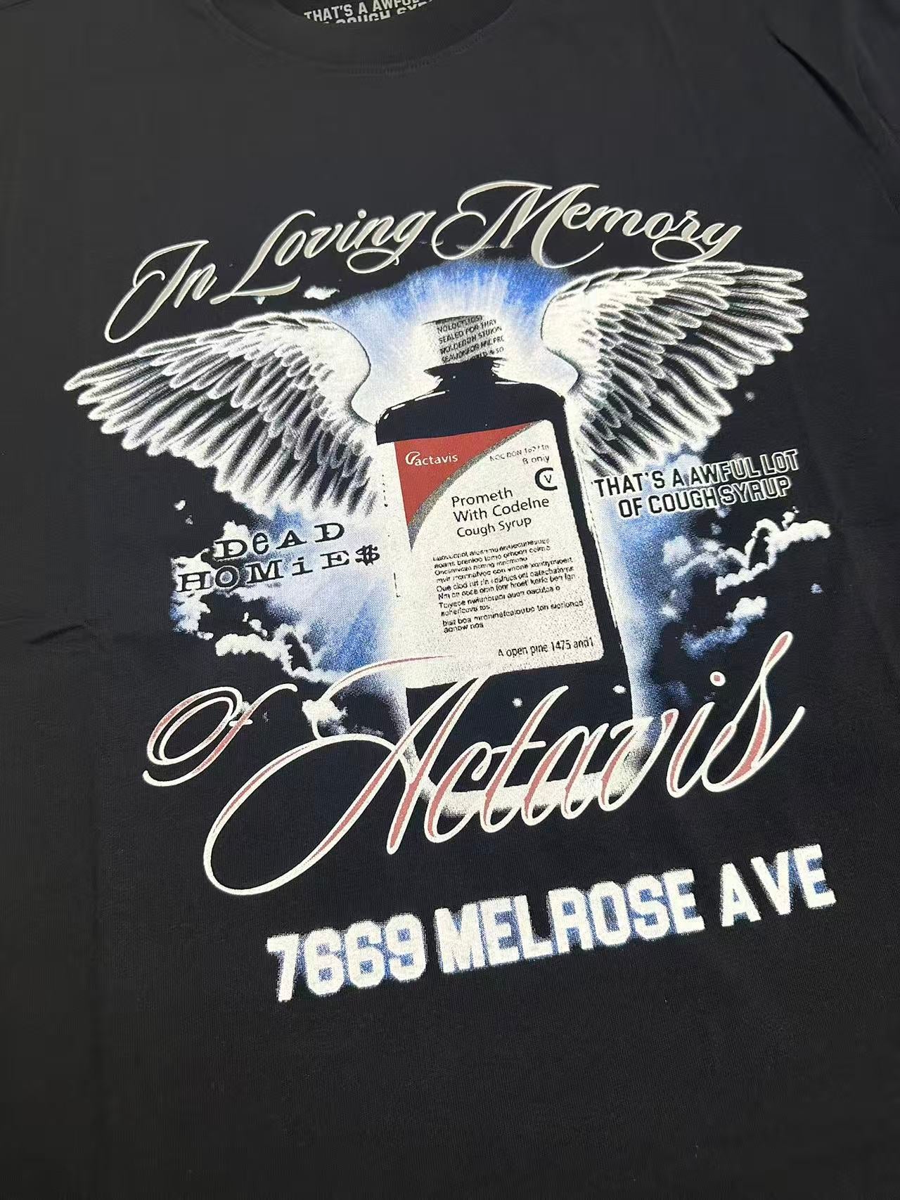 That's A Awful Lot Of Cough Syrup In Loving Memory Actavis Melrose Ave T-Shirt