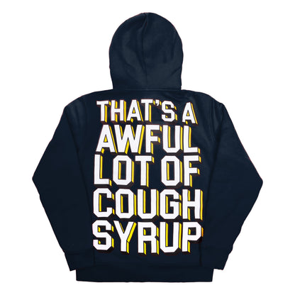 That's A Awful Lot Of Cough Syrup Hoodie Classic Black