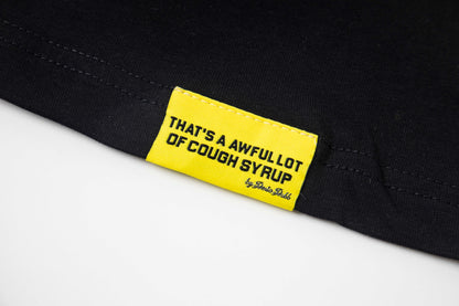 That's A Awful Lot of Cough Syrup “Stinc Team Buddha Tee”