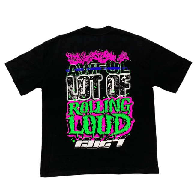 THAT'S A Awful Lot of Cough Syrup “Rolling Loud T-shirt”