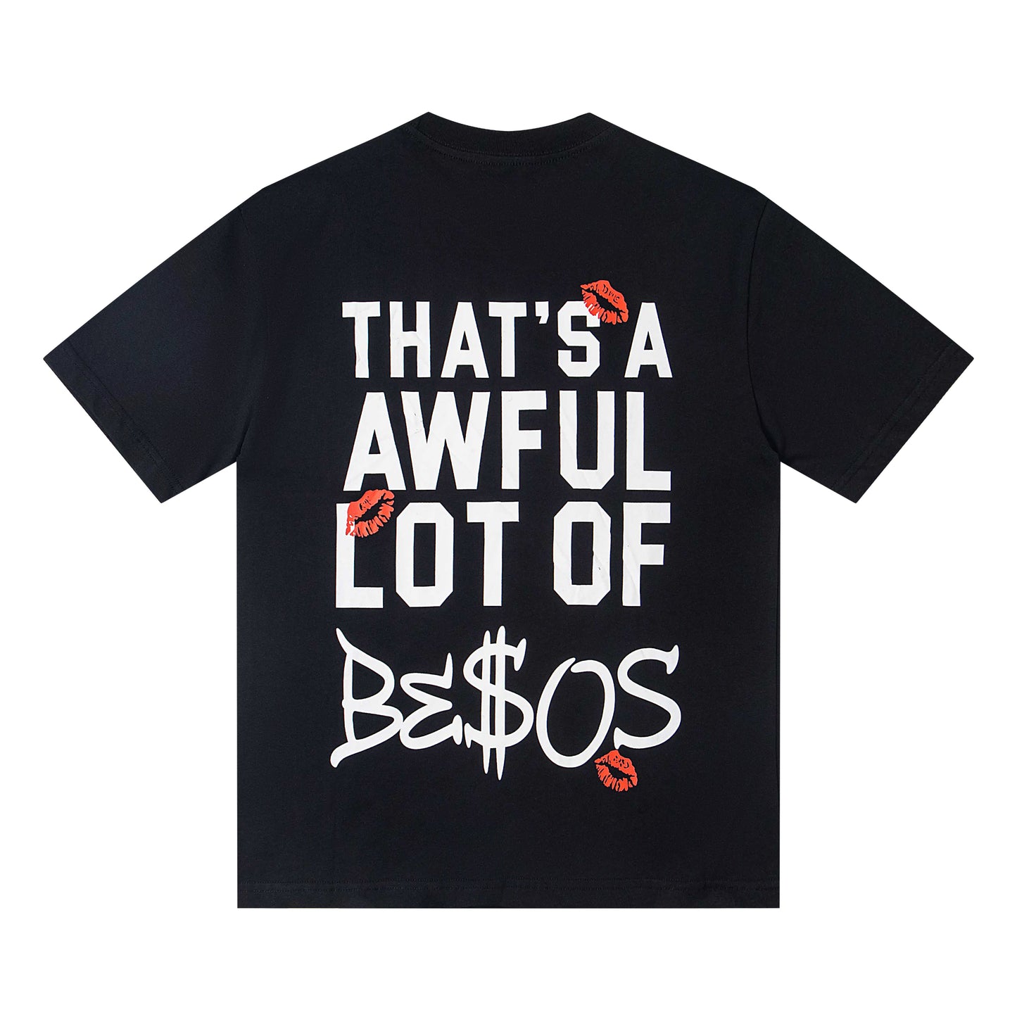 THAT'S A Awful Lot of Cough Syrup “Black BESOS T-shirt”