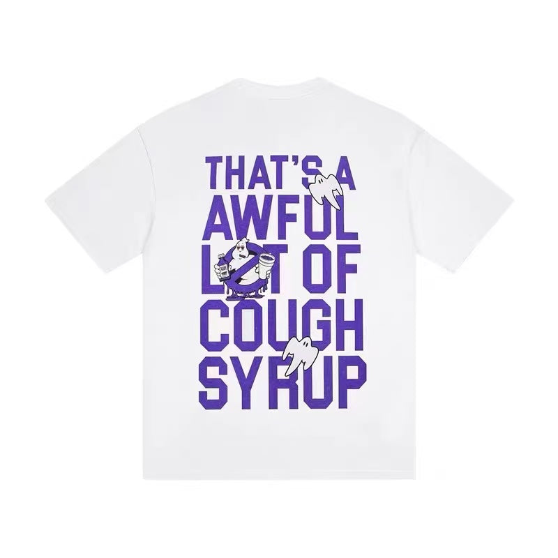 That's A Awful Lot of Cough Syrup “Juicebusters T-shirt”