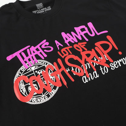 That's A Awful Lot Of Cough Syrup Protect And Serve Black T-Shirt