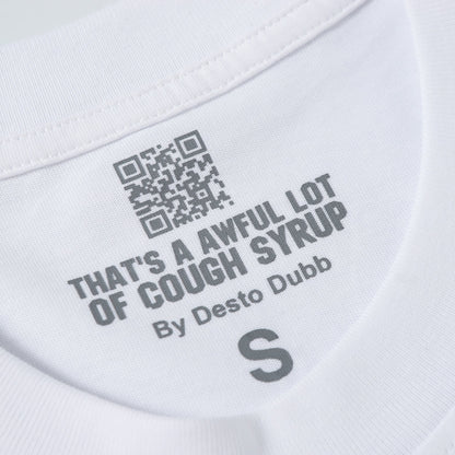 That's A Awful Lot of Cough Syrup "Child Support" T-shirt