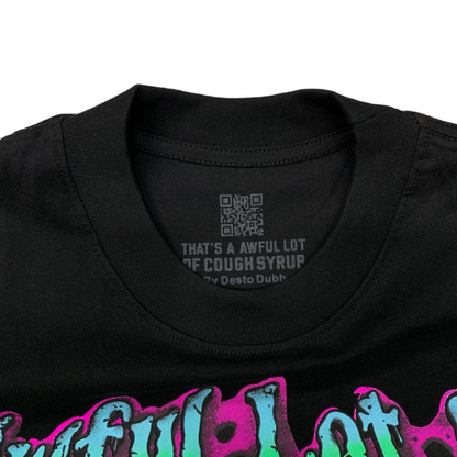 THAT'S A Awful Lot of Cough Syrup “Rolling Loud T-shirt”
