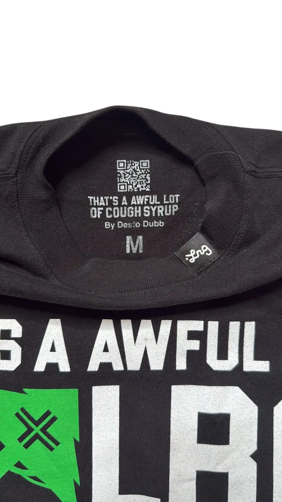 That's A Awful Lot of Cough Syrup “LRG" T-shirt（Black)