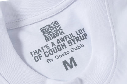 That's A Awful Lot Of Cough Syrup Brick Wall Cartoon White T-Shirt
