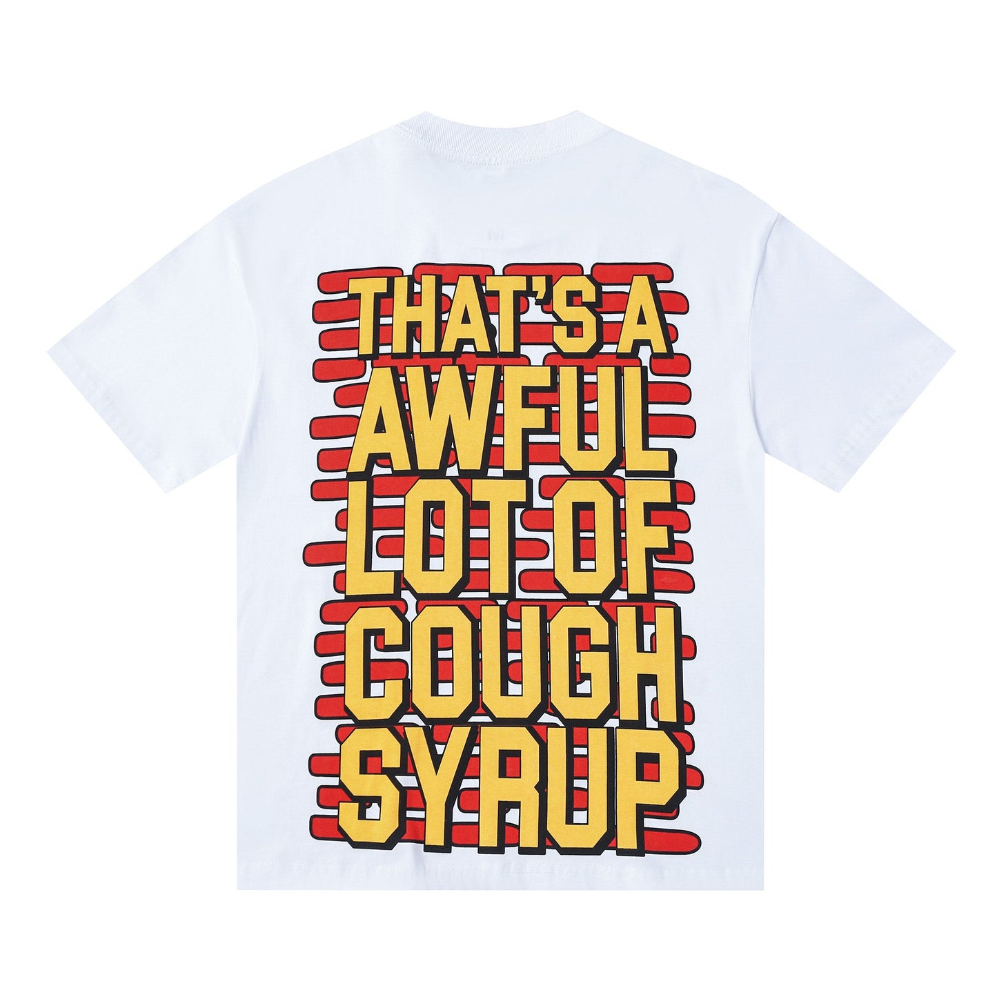 That's A Awful Lot Of Cough Syrup Brick Wall Cartoon White T-Shirt