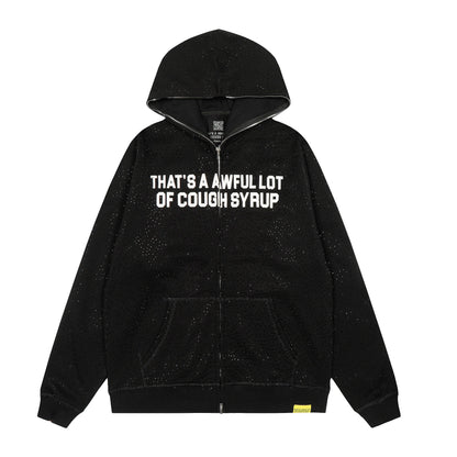 That's A Awful Lot Of Cough Syrup Black Full Zip Rhinestones Hoodie