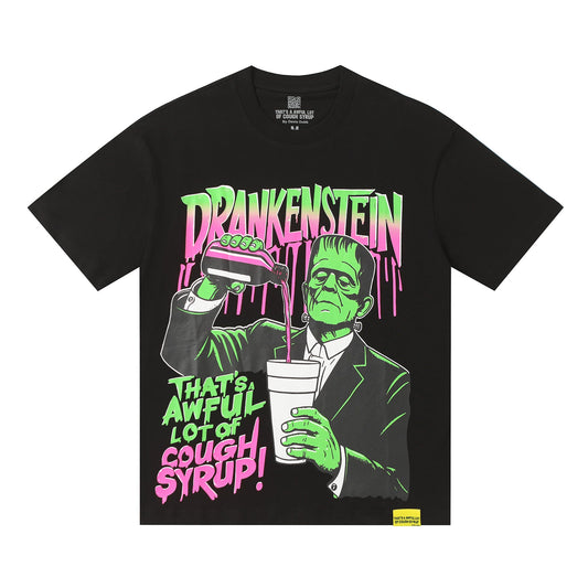 THAT'S A Awful Lot of Cough Syrup “Drankenstein T-shirt”