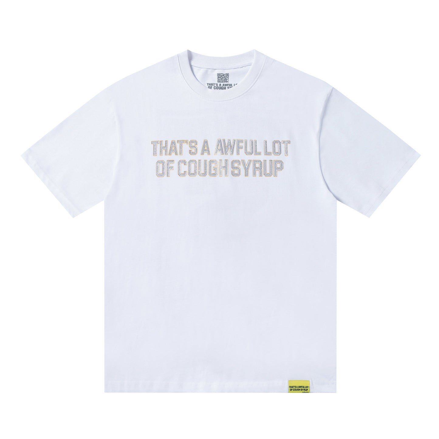 That's A Awful Lot of Cough Syrup Graphic Print Logo T-shirt