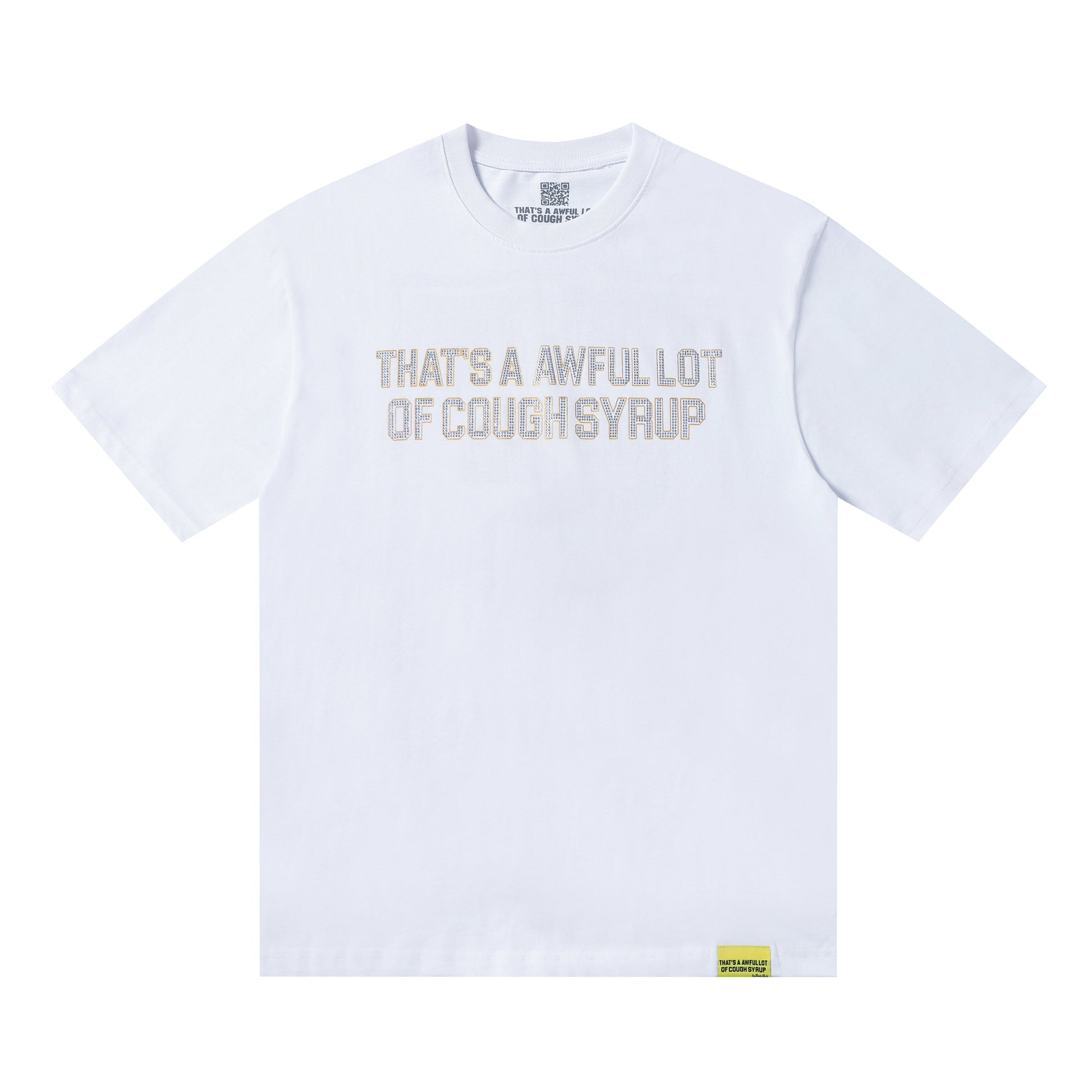 That's A Awful Lot of Cough Syrup Graphic Print Logo T-shirt