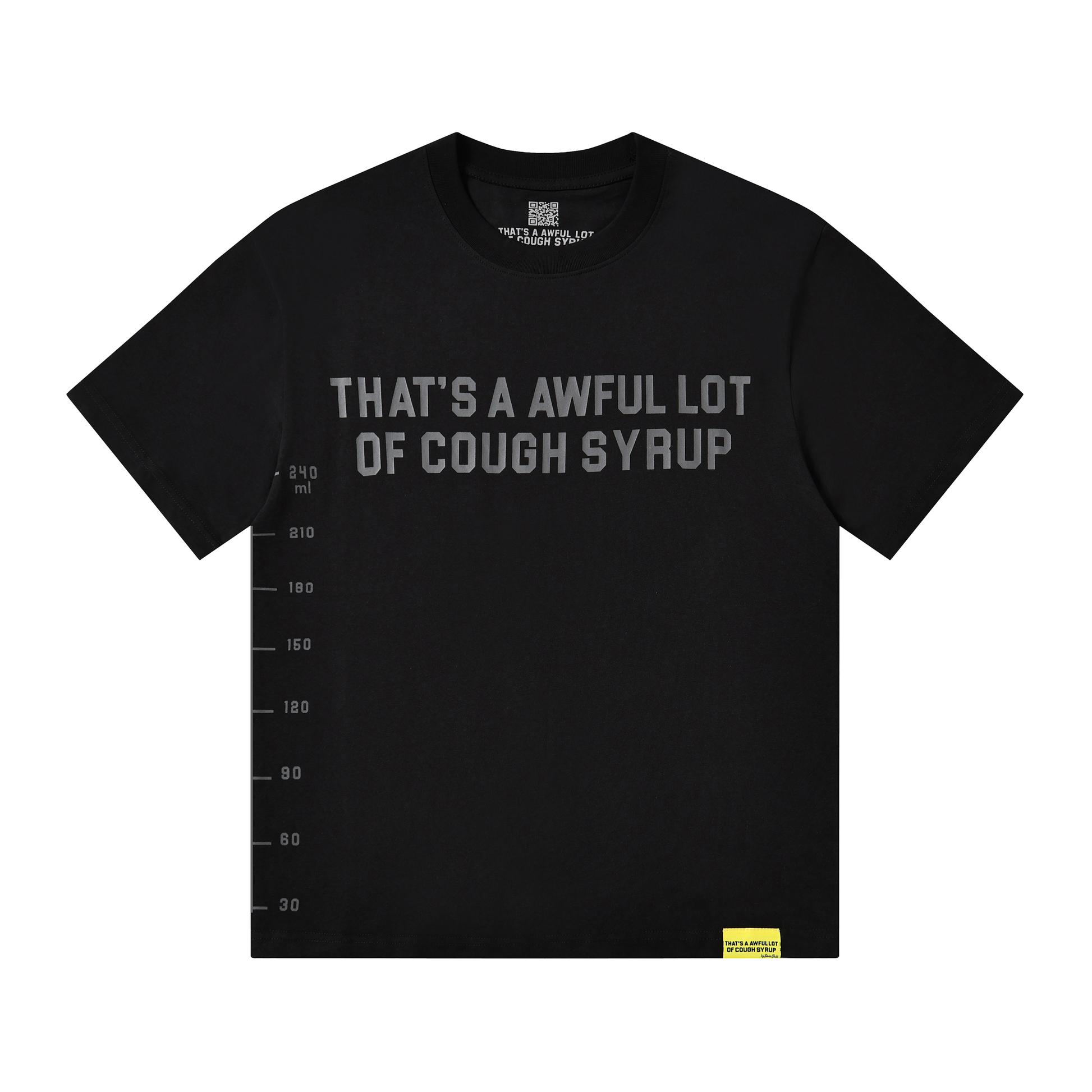 That's A Awful Lot of Cough Syrup Black classic Tee