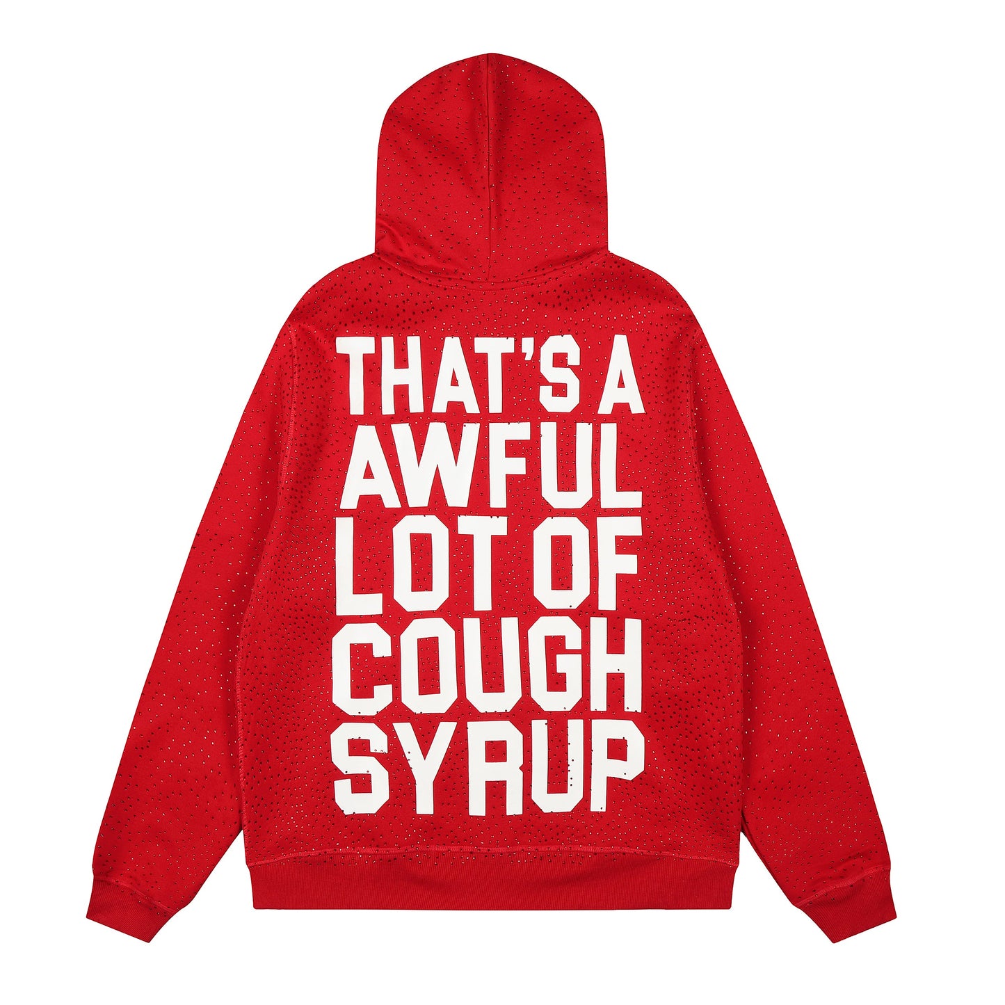 That's A Awful Lot Of Cough Syrup Red Full Zip Rhinestones Hoodie