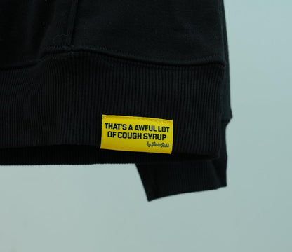 That's A Awful Lot Of Cough Syrup Hoodie Black Streetwear Pullover Sweatshirt