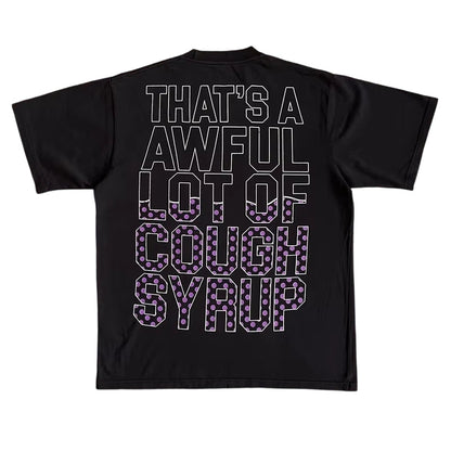 That's A Awful Lot Of Cough Syrup 4 Baby Bottles Black T-Shirt